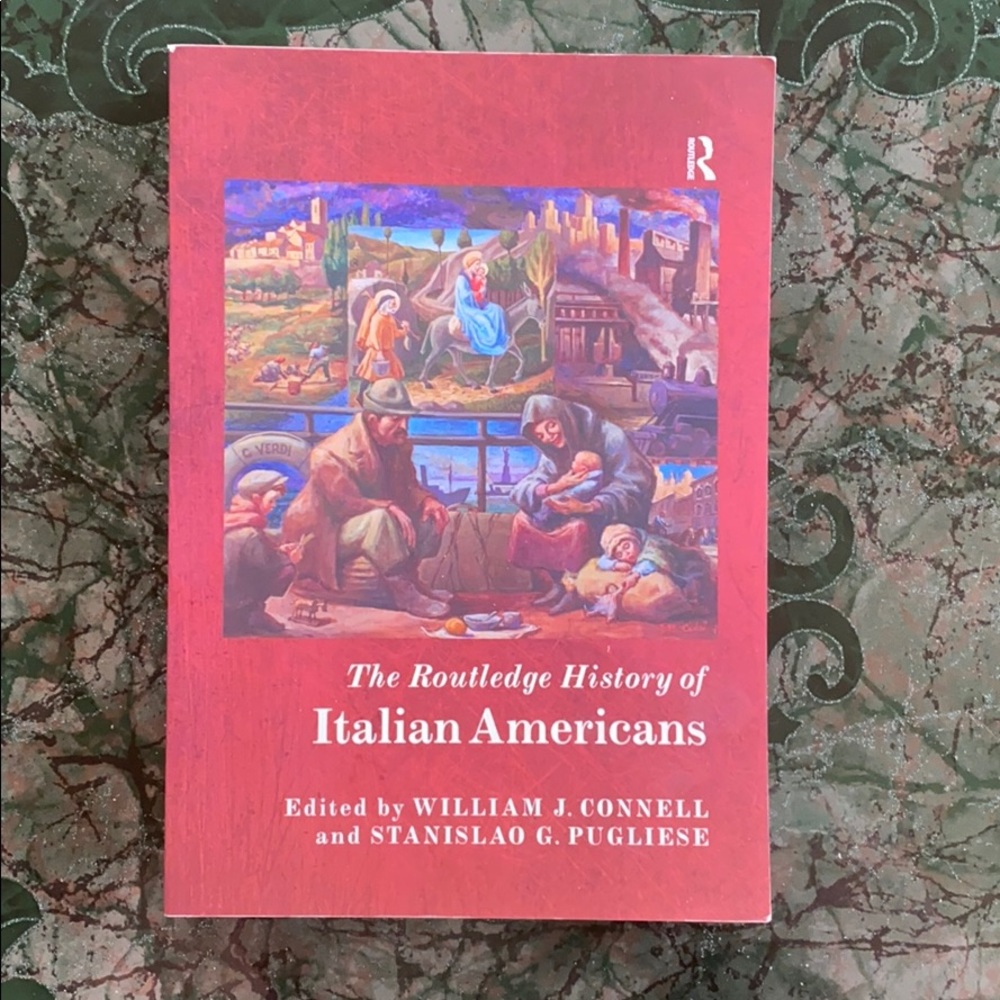 The Routledge History of Italian Americans